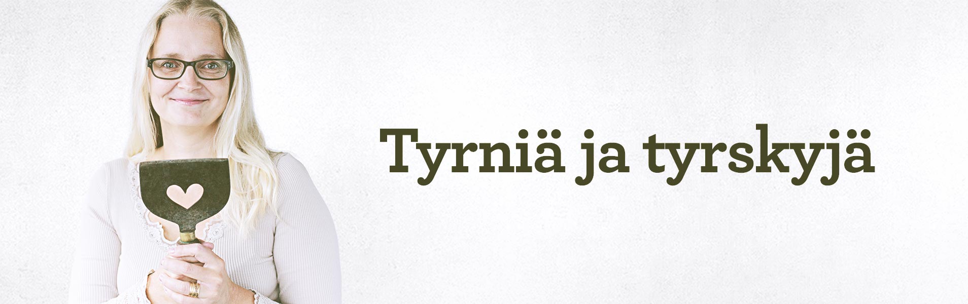 Tyrniä ja tyrskyjä